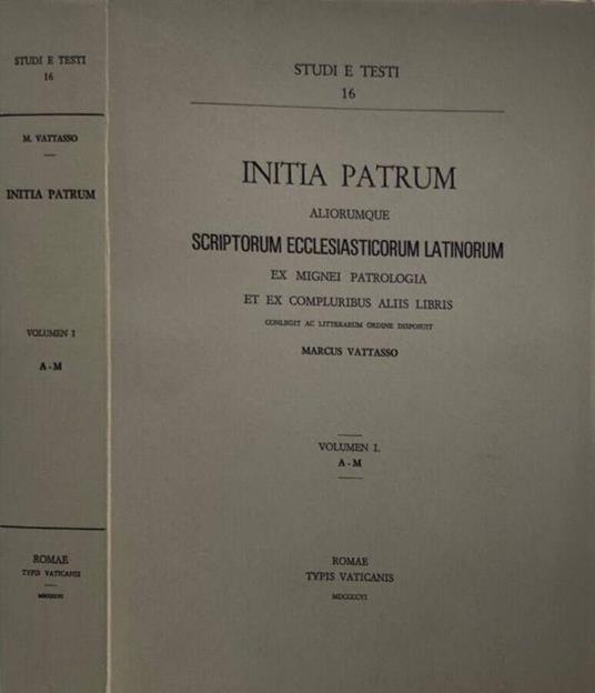 Initia Patrum Aliorumque Scriptorum Ecclesiasticorum Latinorum - Marco Vattasso - copertina