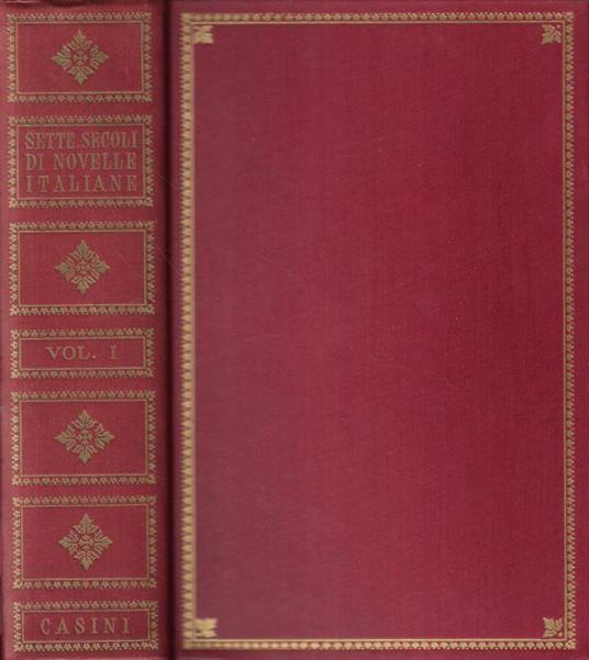 Sette secoli di novelle italiane Vol. I - Goffredo Bellonci - copertina