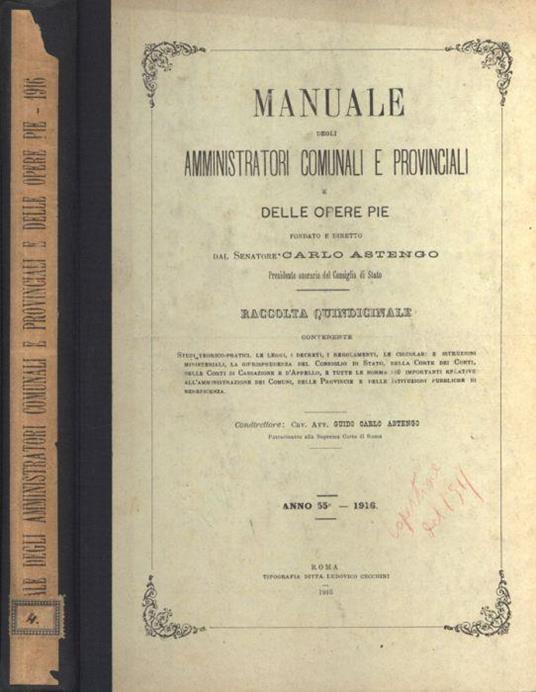 Manuale degli amministratori comunali e provinciali e delle opere pie Anno 55 - 1916 - Carlo Astengo - copertina