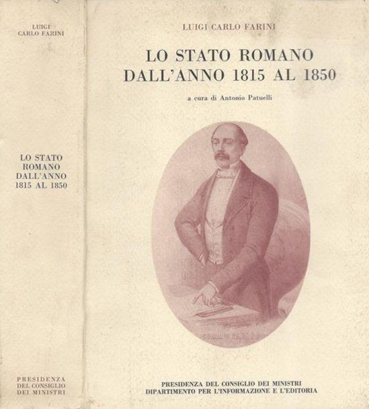 Lo stato romano dall'anno 1815 al 1850 - Luigi Carlo Farini - copertina