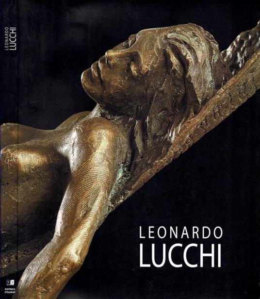 Leonardo Lucchi. Quiete e movimento nel gioco degli equilibri - A.a.v.v. - copertina
