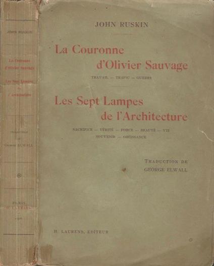 La Couronne d'Olivier Sauvage - Les Sept Lampes de l'Architecture - John Ruskin - copertina