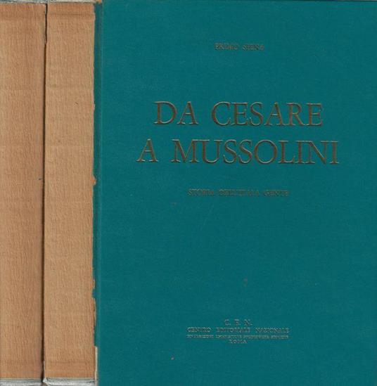 Da Cesare a Mussolini 2 Voll - Primo Siena - copertina