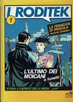 Roditek 1 ,la fidanzata di Dracula - l'ultimo dei Moicani