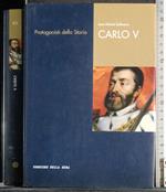 Protagonisti della storia. Carlo V