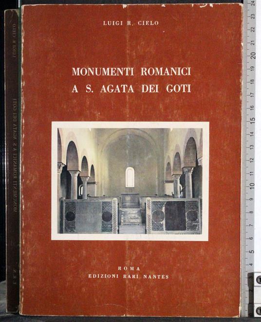 Monumenti romanici a s Agata dei Goti - Luigi R. Cielo - copertina