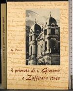 Il Priorato di San Giacomo e Zafferana Etnea