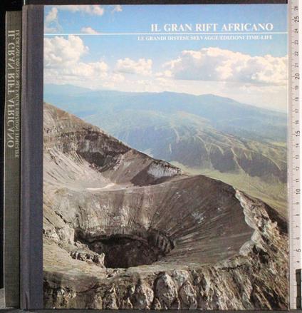 Il gran rift Africano Le grandi distese selvagge - copertina