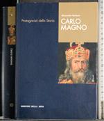 Protagonisti della storia. Carlo Magno