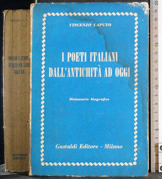 I poeti Italiani dall'antichità ad oggi - Vincenzo Caputo - copertina