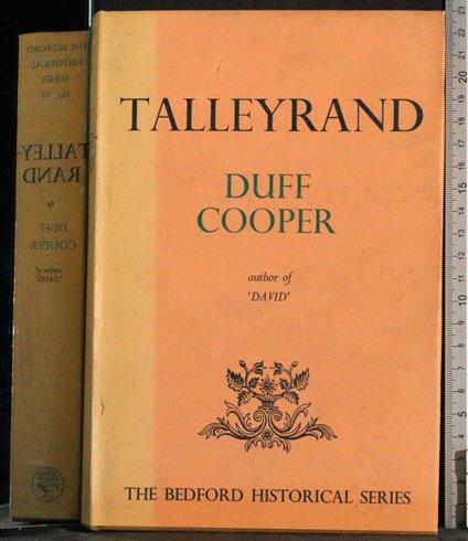 The Bedford historical series. Talleyrand - Duff Cooper - copertina