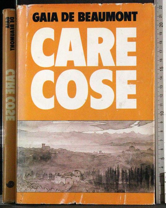 Care cose - Gaia De Beaumont - copertina