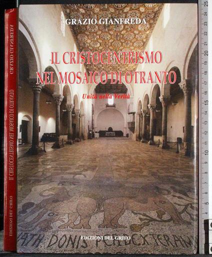 Il Cristocentrismo nel mosaico di Otranto - Grazio Gianfreda - copertina