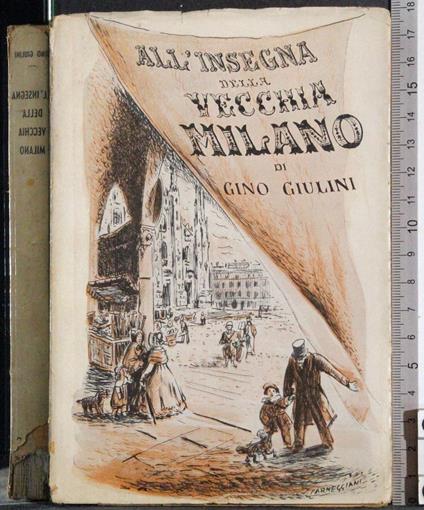 All'insegna della vecchia milano - Gino Giulini - copertina