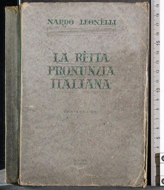 retta pronunzia italiana - Nardo Leonelli - copertina