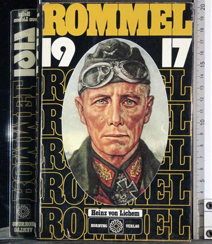 Rommel 1917 - Heinz von Lichem - copertina