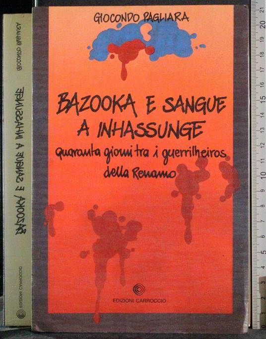 Bazooka e sangue a inhassunge - Giocondo Pagliara - copertina