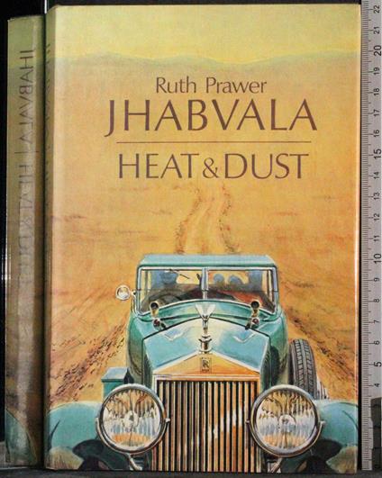 Heat & Dust - Ruth Prawer Jhabvala - copertina