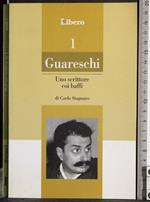 Guareschi Vol 1. Uno scrittore coi baffi