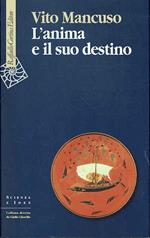 L' anima e il suo destino