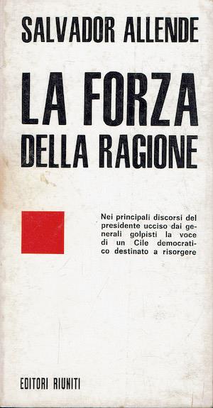 forza della ragione - Salvador Allende - copertina