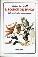 Il pollice del Panda. Riflessioni sulla storia naturale