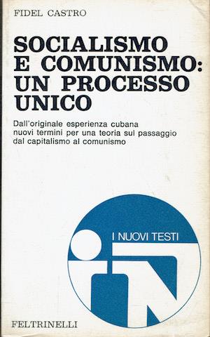 Socialismoo e comunismo: un processo unico - Fidel Castro - copertina