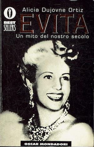 Evita.Un mito del nostro secolo - Alicia Dujovne Ortiz - copertina