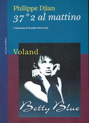 37° 2 al mattino - Philippe Djian - copertina