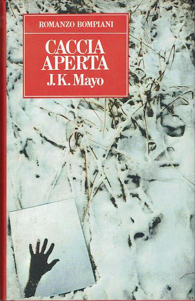 Caccia aperta - J. K. Mayo - copertina