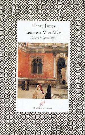 Lettere a Miss Allen - Henry James - copertina