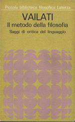 Il metodo della filosofia. Saggi di critica del linguaggio