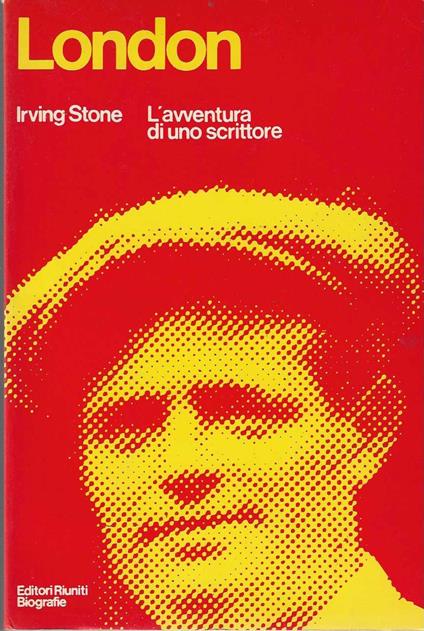 London. L'avventura di uno scrittore - Irving Stone - copertina