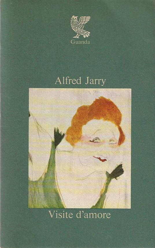 Visite d'amore - Alfred Jarry - copertina