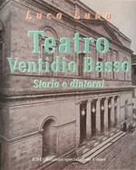 Teatro Ventidio Basso . Storia e dintorni