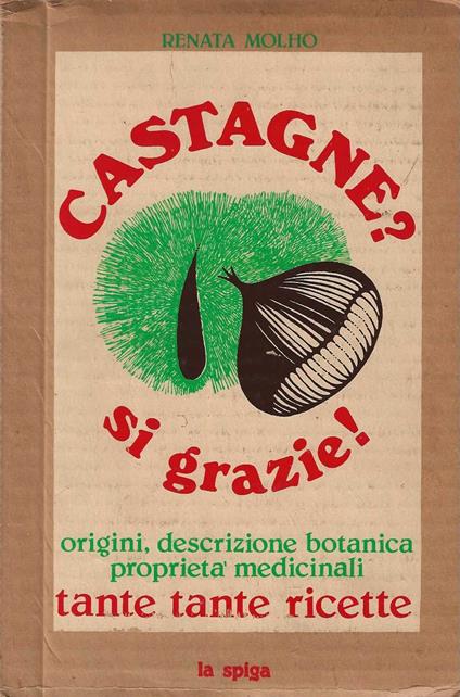 Castagne? si grazie ! - Renata Molho - copertina