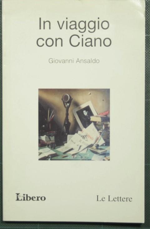In viaggio con Ciano - Giovanni Ansaldo - copertina