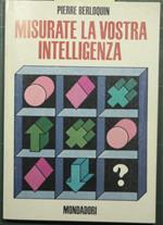 Misurate la vostra intelligenza