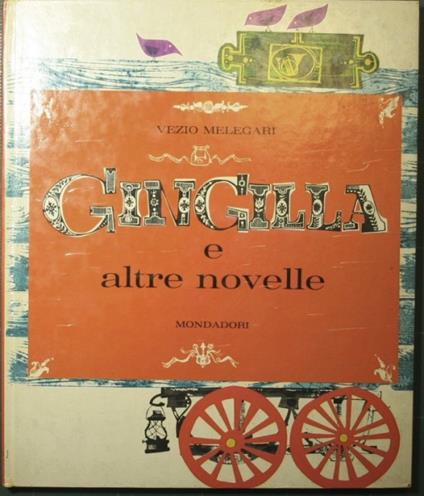 Gingilla e altre novelle - Vezio Melegari - copertina