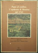 Peste al confine - L'epidemia di Messina del 1743