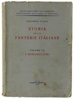 Storia Delle Fanterie Italiane. Volume Vii: I Bersaglieri