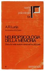 Neuropsicologia Della Memoria. Disturbi Nelle Lesioni Cerebrali Localizzate