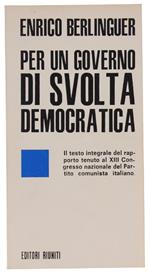 Per Un Governo Di Svolta Democratica