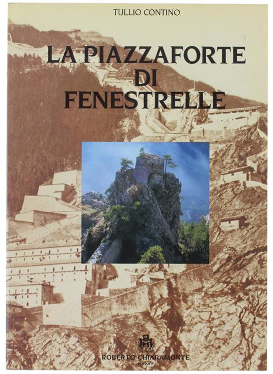 Piazzaforte Di Fenestrelle - Tullio Contino - copertina