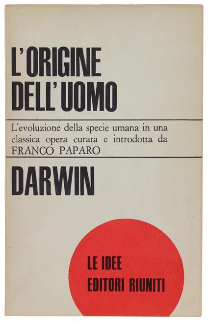 L' Origine Dell'Uomo. A Cura Di Franco Paparo - Charles Darwin - copertina