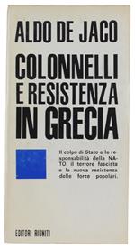 Colonnelli E Resistenza In Grecia [Nuovo]