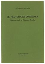 Il Professore Ombroso. Quattro Studi Su Giacomo Zanella