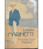 Il poeta Marinetti