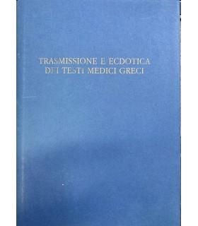 Trasmissione e ecdotica dei testi medici greci - copertina