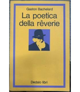 poetica della reverie - Gaston Bachelard - copertina